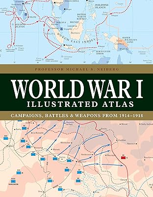 World War I Illustrated Atlas