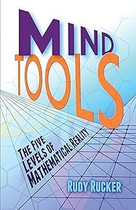 Mind Tools: The Five Levels of Mathematical Reality