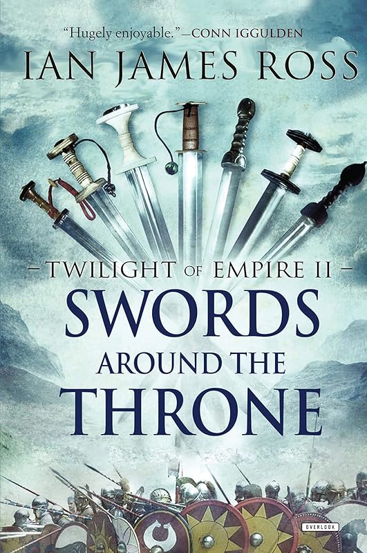 Swords Around the Throne (Twilight of the Empire Book 2) by Ian Ross