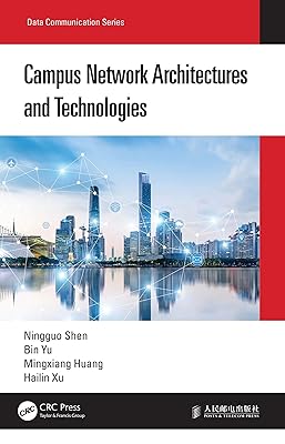 Campus Network Architectures and Technologies (Data Communication Series)
