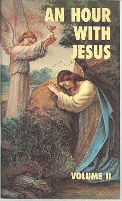 An Hour With Jesus