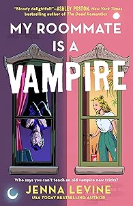My Roommate Is a Vampire by Jenna Levine