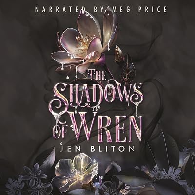 The Shadows of Wren: The Light in the Shadows