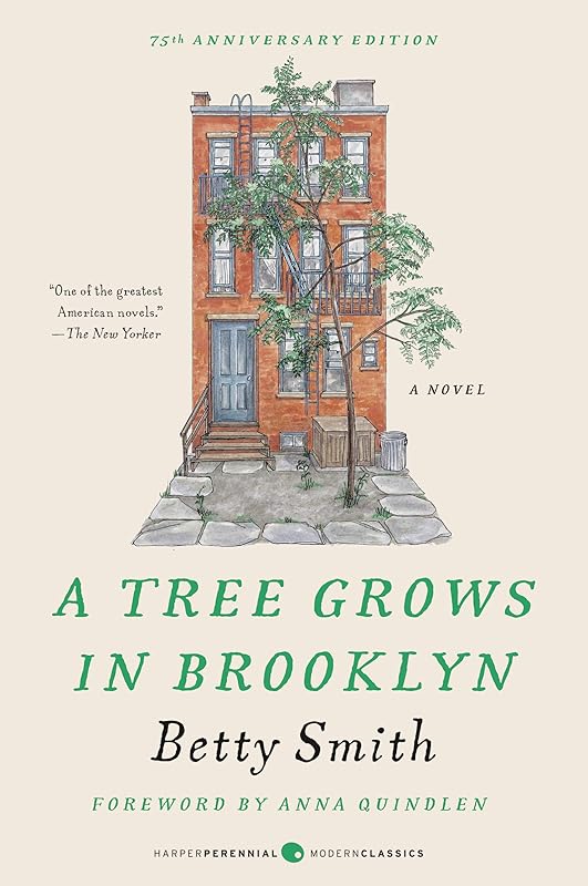 A Tree Grows in Brooklyn [75th Anniversary Ed] (Perennial Classics) by Betty Smith