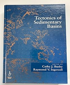 Tectonics of Sedimentary Basins by Cathy J. Busby
