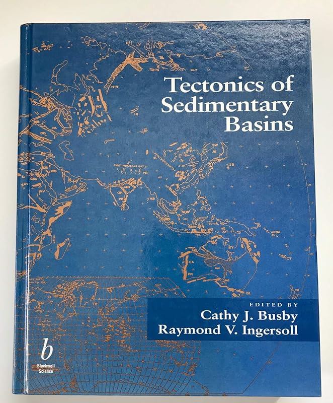 Tectonics of Sedimentary Basins by Cathy J. Busby