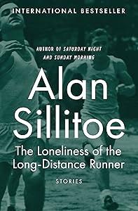 The Loneliness of the Long-Distance Runner: Stories (Vintage International)