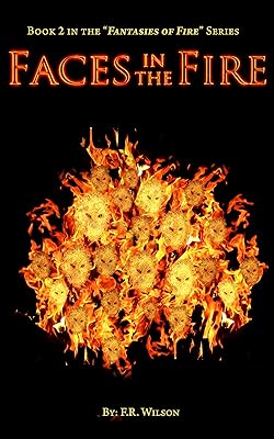 Faces in the Fire (Hearts of Fire Book 2)