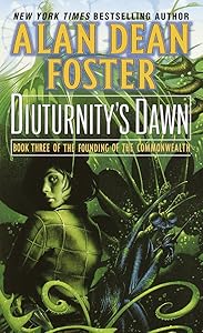 Diuturnity's Dawn: Book Three of the Founding of the Commonwealth