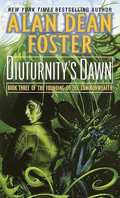 Diuturnity's Dawn: Book Three of the Founding of the Commonwealth