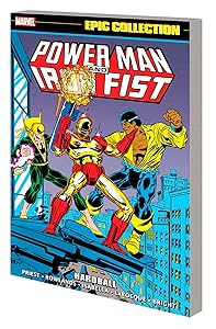 Power Man And Iron Fist Epic Collection: Hardball (Power Man and Iron Fist, 4)