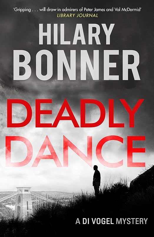 Deadly Dance (Di Vogel Mystery) by Hilary Bonner