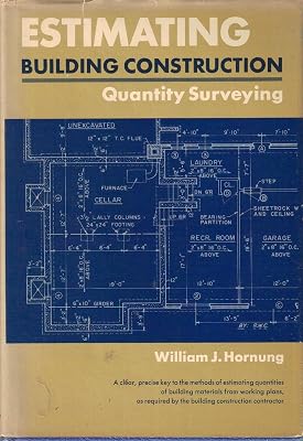 Estimating building construction: quantity surveying