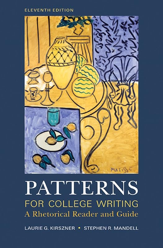 Patterns for College Writing by Laurie G. Kirszner