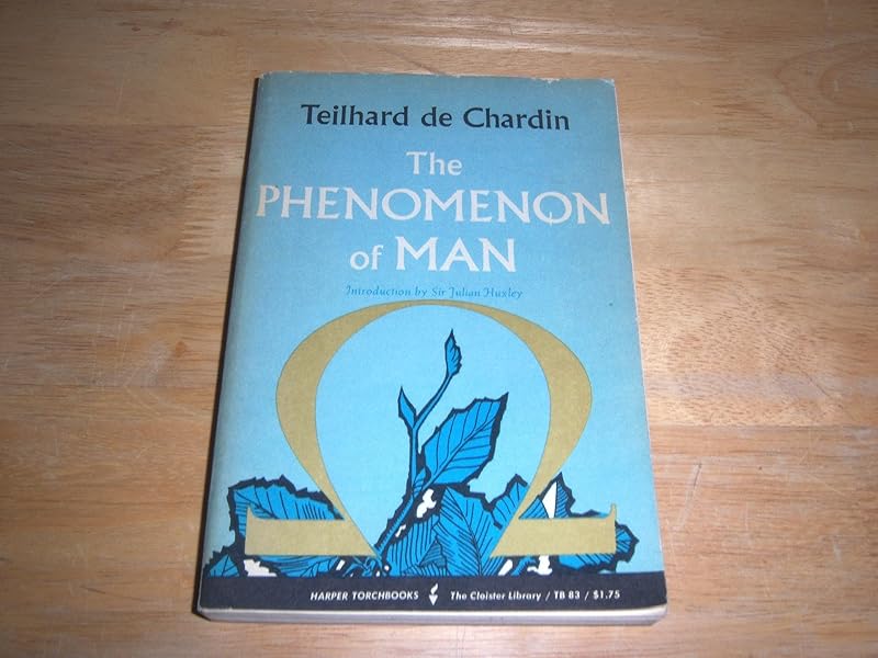 The Phenomenon of Man (Harper Torchbooks) by Pierre Teilhard de Chardin