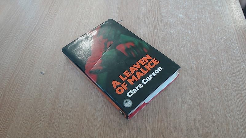 Leaven of Malice by Clare Curzon