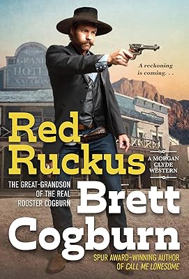 Red Ruckus (A Morgan Clyde Western)