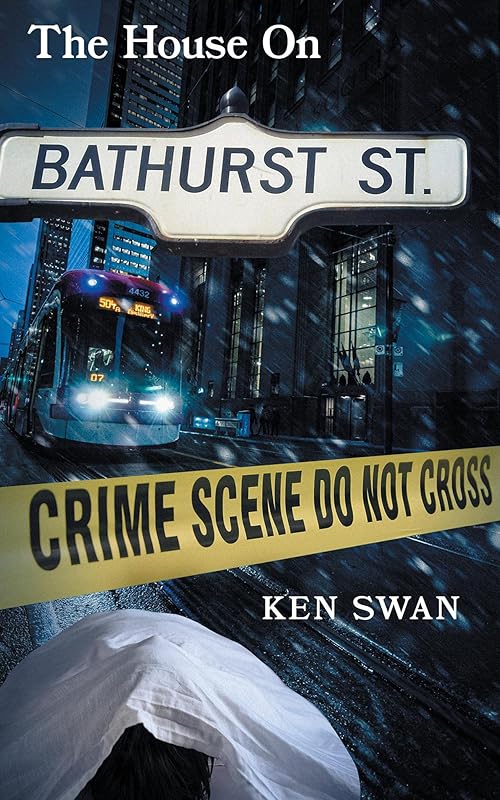 The House on Bathurst Street by Ken Swan