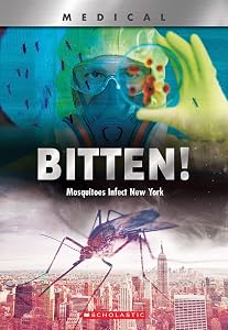 Bitten!: Mosquitoes Infect New York (XBooks)