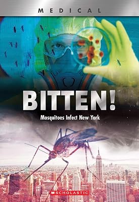 Bitten!: Mosquitoes Infect New York (XBooks)
