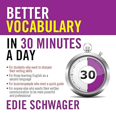 Better Vocabulary in 30 Minutes a Day: Better English Series