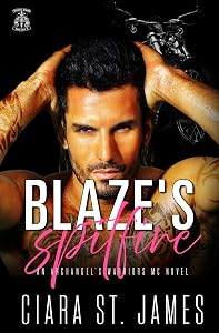 Blaze's Spitfire (Dublin Falls' Archangel's Warriors MC Book 9) by Ciara St James