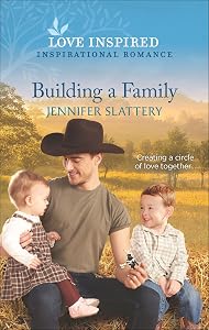 Building a Family (Love Inspired) by Jennifer Slattery