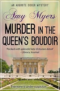 Murder in the Queen's Boudoir (Auguste Didier Mystery Book 11)