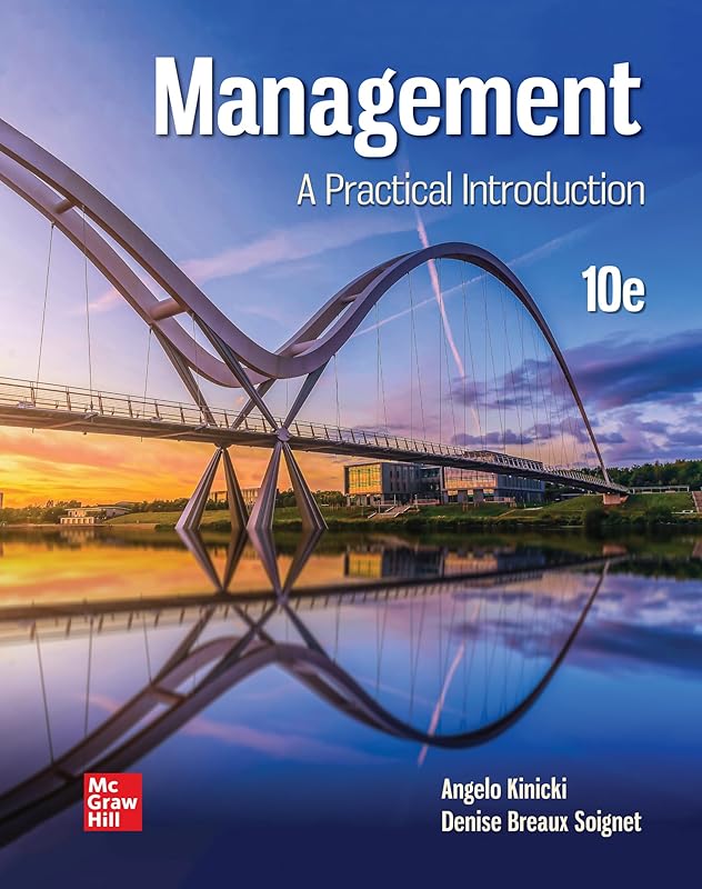 Loose Leaf for Management: A Practical Introduction by Angelo Kinicki