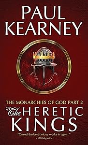 The Heretic Kings (The Monarchies of God Book 2)