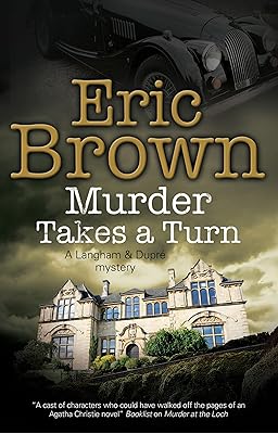 Murder Takes a Turn (A Langham and Dupre Mystery, 5)