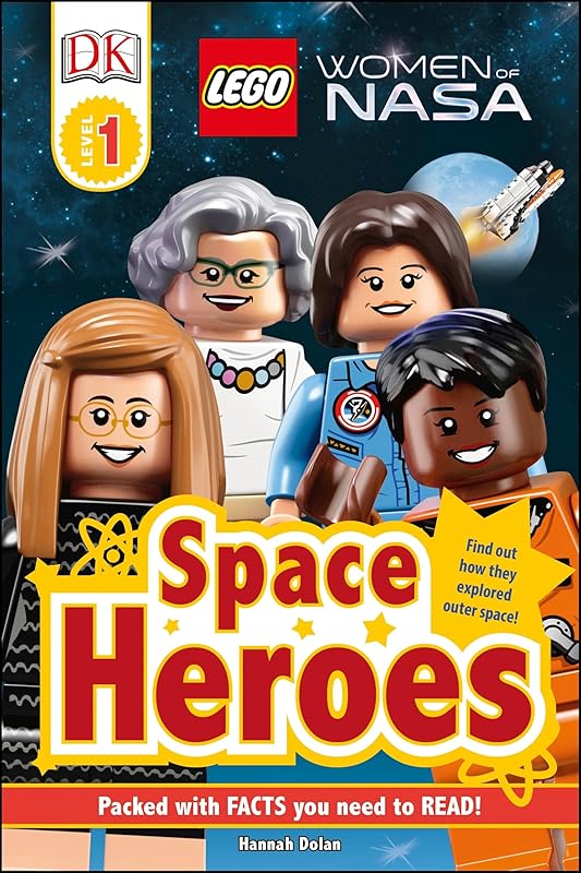 DK Readers L1: LEGO® Women of NASA: Space Heroes (DK Readers Level 1) by Hannah Dolan
