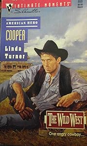 Cooper (The Wild West) (Silhouette Intimate Moments)