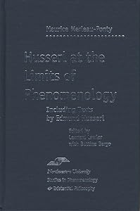 Husserl at the Limits of Phenomenology (Studies in Phenomenology and Existential Philosophy)