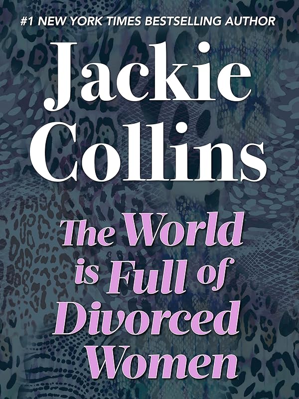 The World is Full of Divorced Women by Jackie Collins