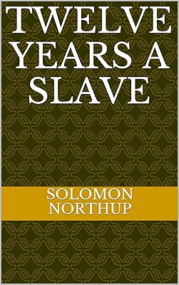 Twelve Years a Slave