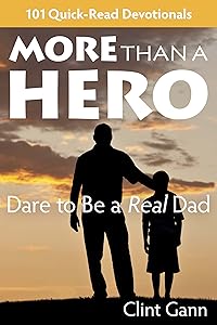 More Than a Hero by Clinton T. Gann