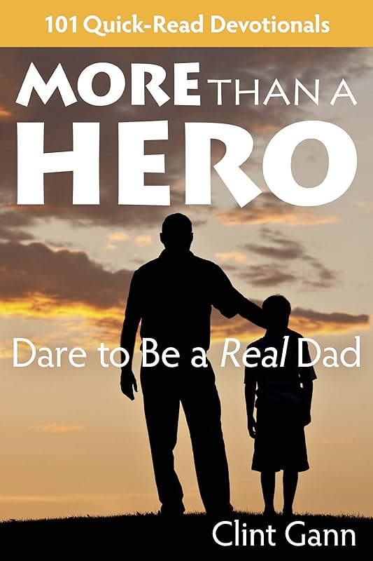 More Than a Hero by Clinton T. Gann