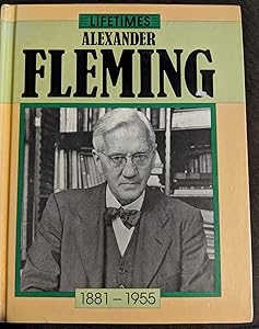Alexander Fleming (Lifetimes Series)