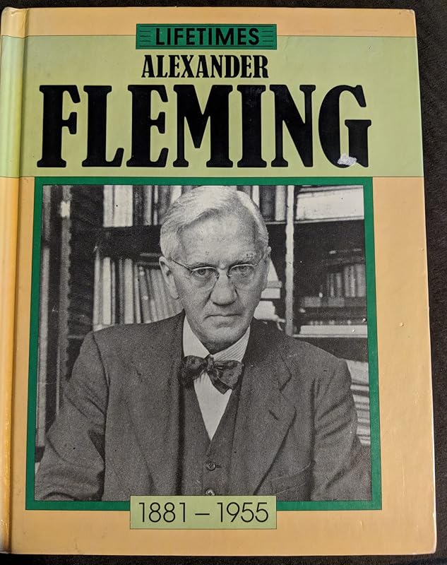 Alexander Fleming (Lifetimes Series) by Richard Tames
