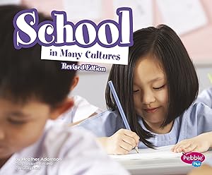 School in Many Cultures (Life Around the World)