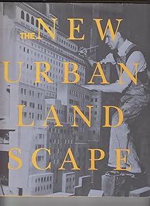 The New Urban Landscape