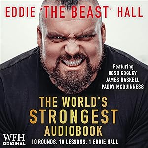 The World's Strongest Audiobook by Eddie 'The Beast' Hall