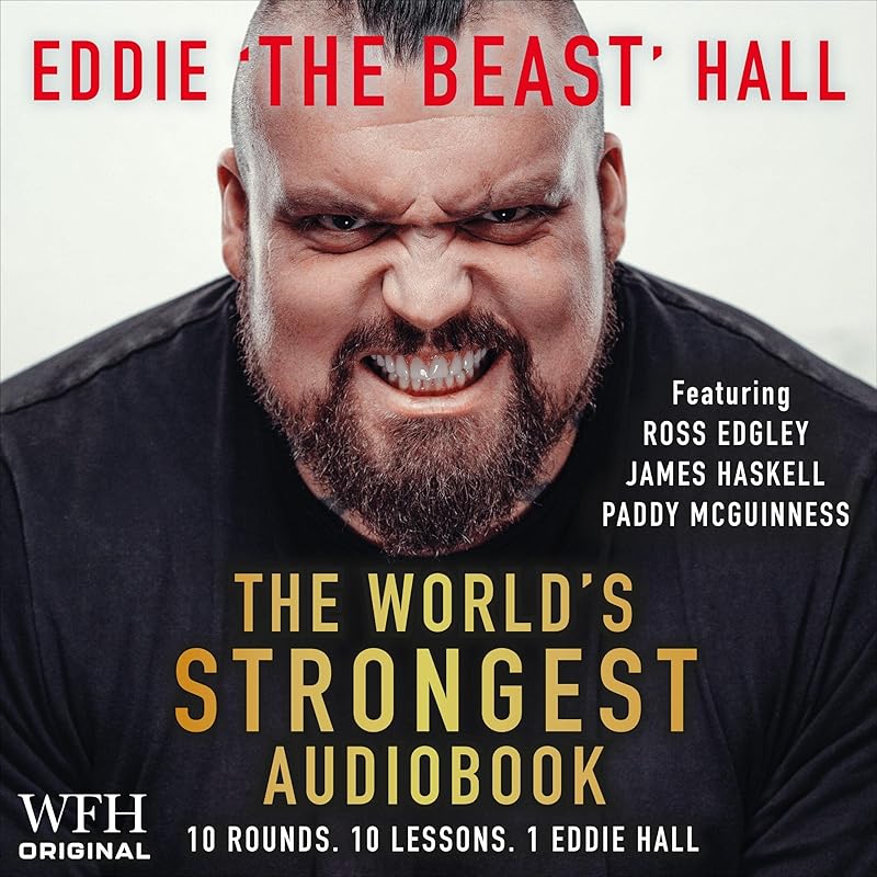 The World's Strongest Audiobook by Eddie 'The Beast' Hall