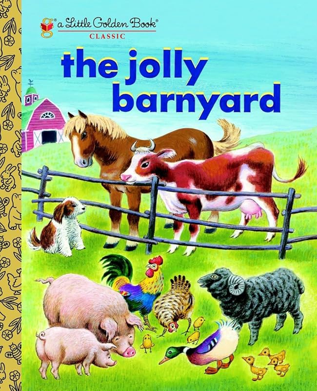 The Jolly Barnyard (Little Golden Book) by Annie North Bedford