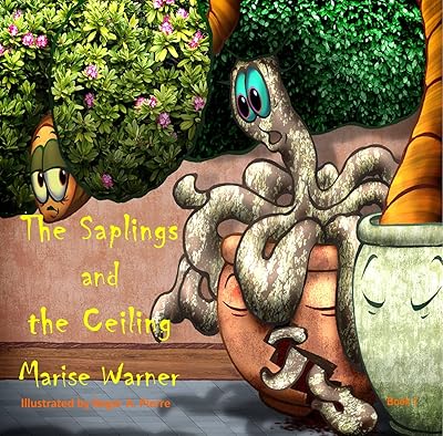 The Saplings and the Ceiling (The Sapling Siblings Book 1)