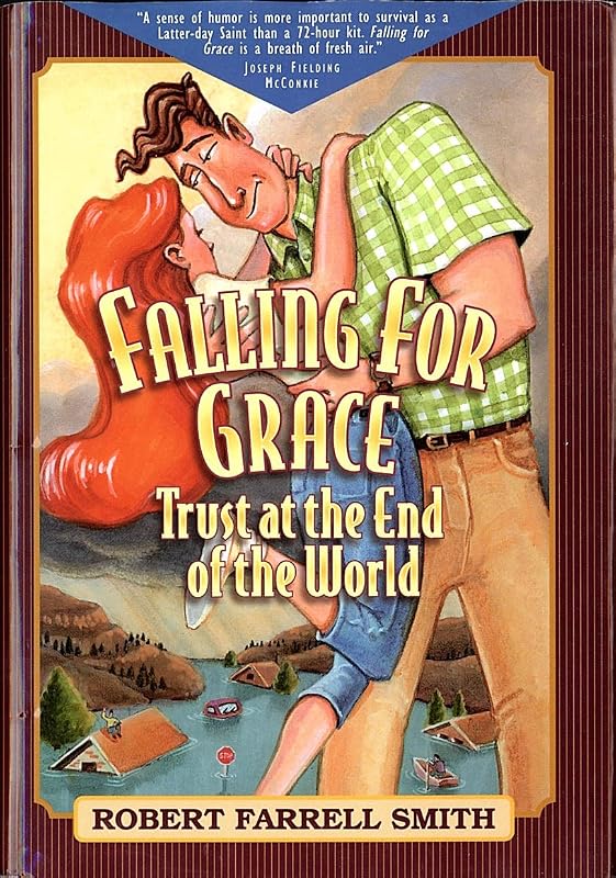 Trust Williams Trilogy: Book Two: Falling for Grace-Trust at the End of the World by Robert Farrell Smith
