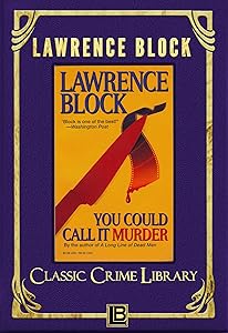 You Could Call It Murder (The Classic Crime Library Book 12)