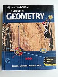 Larson Geometry: Common Core Edition