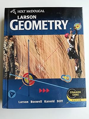 Larson Geometry: Common Core Edition